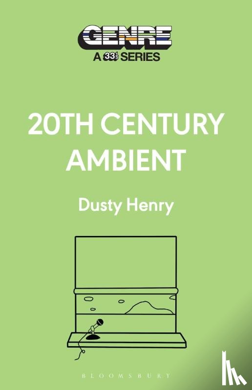 Henry, Dusty (Writer - 20th Century Ambient