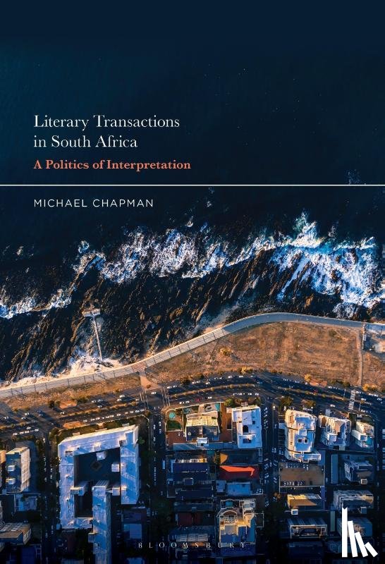 Chapman, Michael - Literary Transactions in South Africa