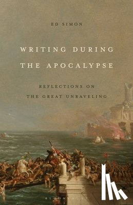 Simon, Ed (Adjunct Professorial Lecturer - Writing During the Apocalypse