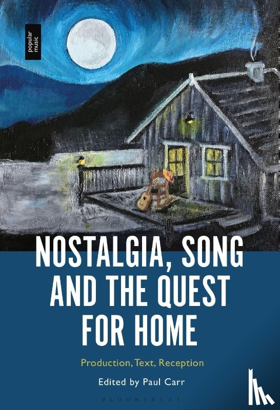  - Nostalgia, Song and the Quest for Home