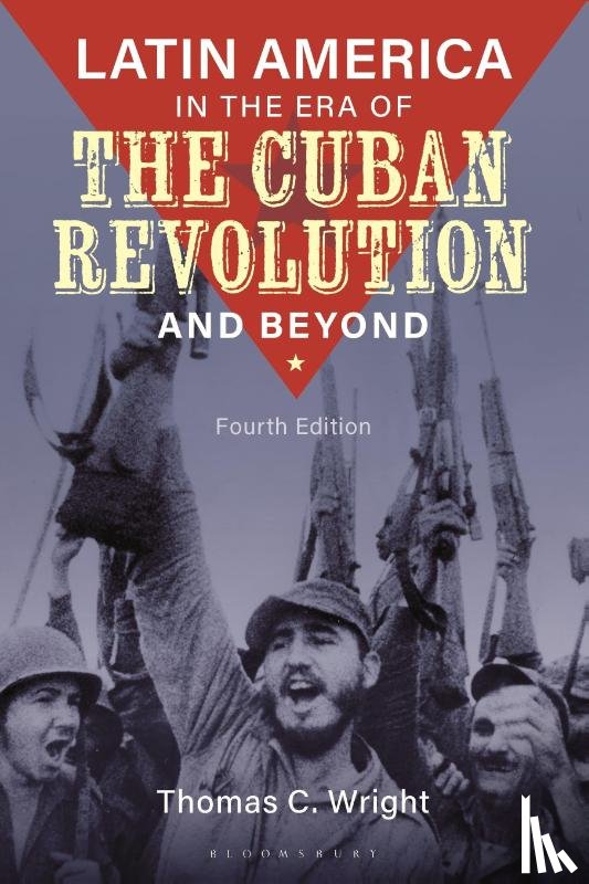 Wright, Thomas C. (University of Nevada-Las Vegas - Latin America in the Era of the Cuban Revolution and Beyond