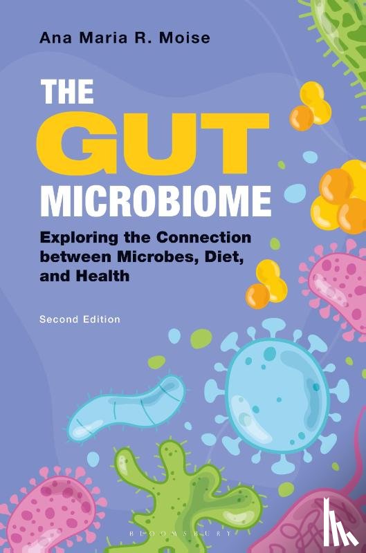 Moise, Ana Maria R. (nutritionist in private practice - The Gut Microbiome