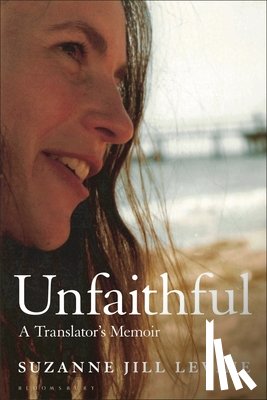 Levine, Professor Emerita Suzanne Jill (University of California - Unfaithful
