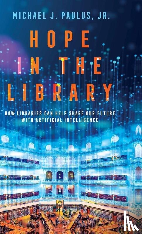 Jr., Dr. Michael J. Paulus - Hope in the Library