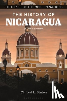 Staten, Clifford L. - The History of Nicaragua
