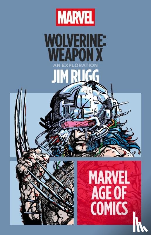 Rugg, Jim (Writer and Artist - Wolverine: Weapon X