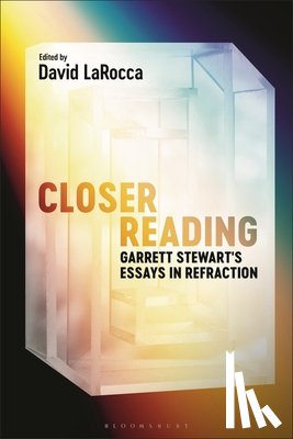 Stewart, Professor or Dr. Garrett (James O. Freedman Professor of Letters - Closer Reading
