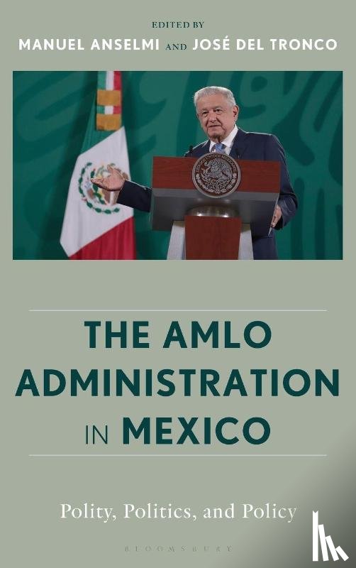  - The AMLO Administration in Mexico