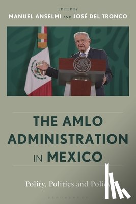  - The AMLO Administration in Mexico
