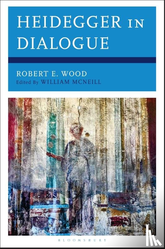 Wood, Robert E. - Heidegger in Dialogue