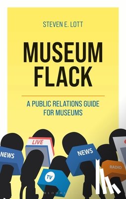 Lott, Steve (American University) - Museum Flack