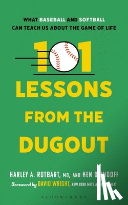 Rotbart, Harley A. (Pediatrician), Davidoff, Ken (Professor - 101 Lessons from the Dugout