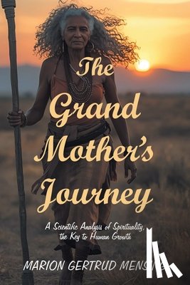 Mensing, Marion Gertrud - The Grand Mother's Journey