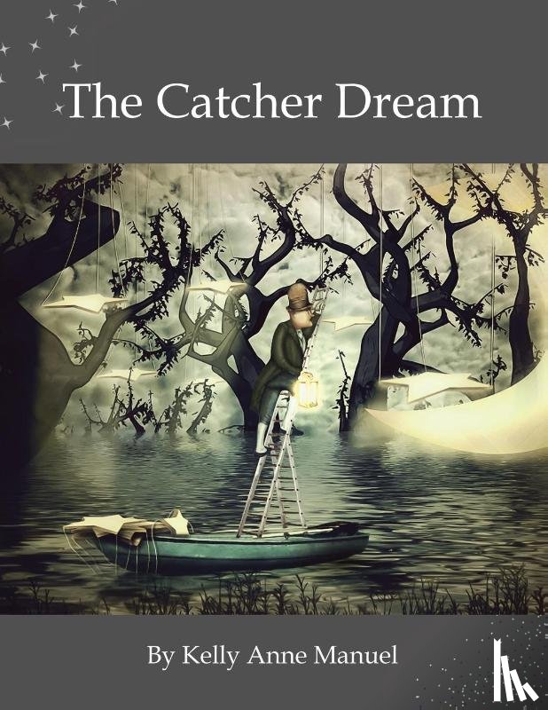 Manuel, Kelly Anne - The Catcher Dream
