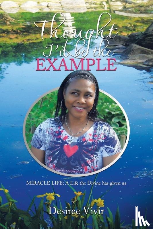 Vivir, Desiree - Thought I'd be the Example
