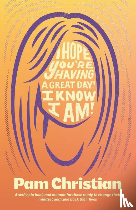 Christian, Pam - I Hope You're Having a Great Day! I Know I Am!