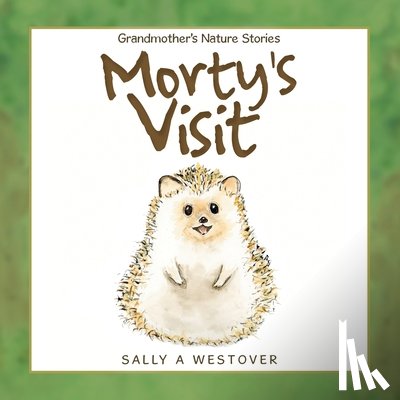 Westover, Sally A - Morty's Visit