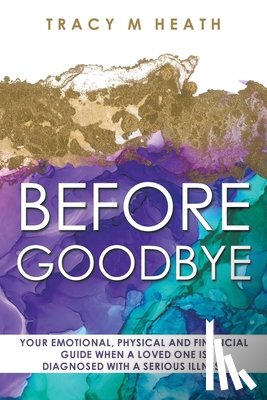 Heath, Tracy M - Before Goodbye