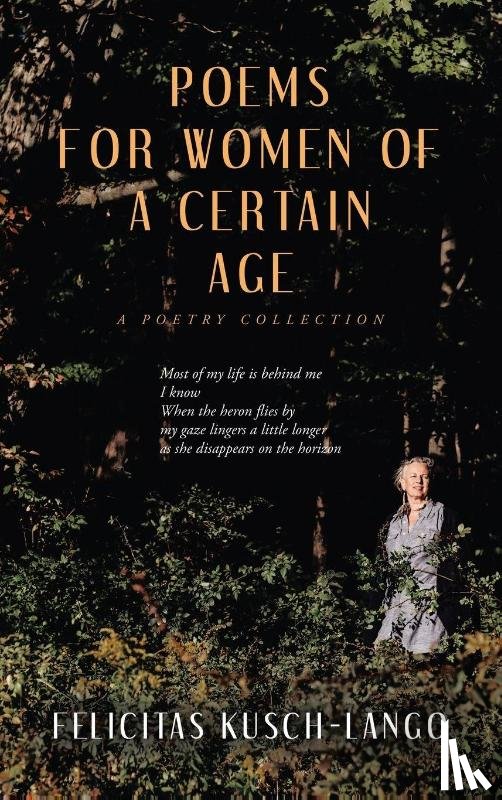 Kusch-Lango, Felicitas - Poems for Women of a Certain Age