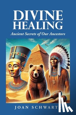 Schwartz, Joan - Divine Healing