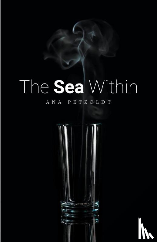 Petzoldt, Ana - The Sea Within