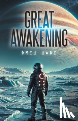 Wade, Drew - Great Awakening