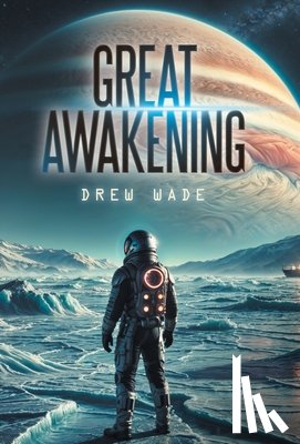 Wade, Drew - Great Awakening