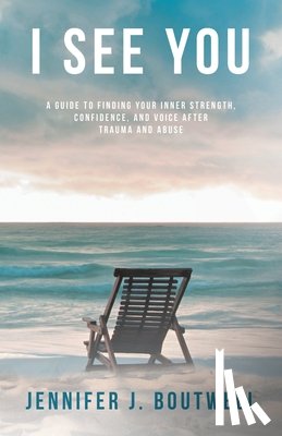 Boutwell, Jennifer J. - I See You