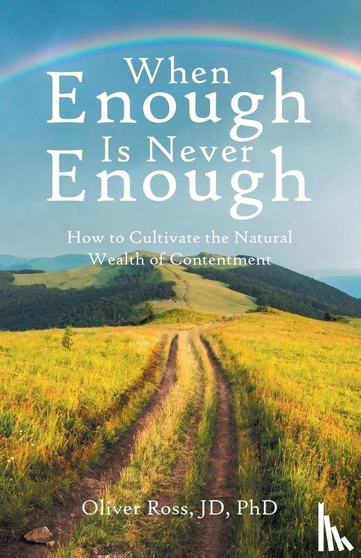 Ross Jd, Oliver - When Enough Is Never Enough