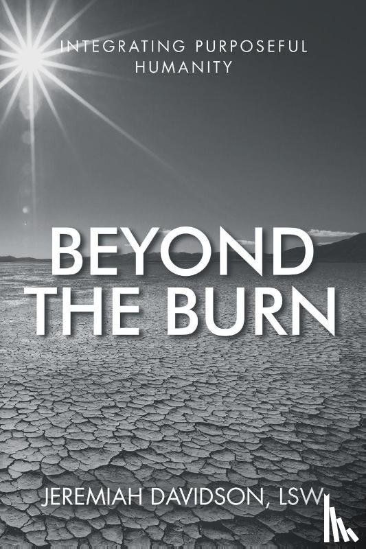 Davidson LSW, Jeremiah - Beyond the Burn