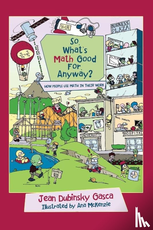 Gasca, Jean Dubinsky - So, What's Math Good For, Anyway?