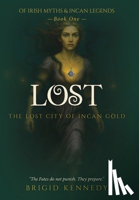 Kennedy, Brigid - Lost: The Lost City of Incan Gold