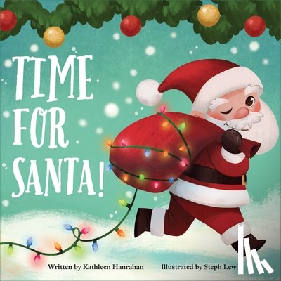 Hanrahan, Kathleen - Time for Santa!