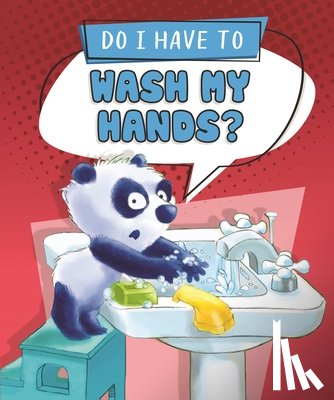 Sequoia Kids Media - Do I Have to Wash My Hands?