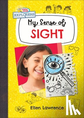 Lawrence, Ellen - My Sense of Sight