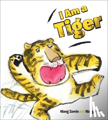 Zumin, Wang - I Am a Tiger