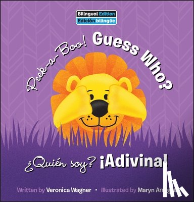 Wagner, Veronica - Peek-A-Boo! Guess Who? / ¿Quién Soy? ¡Adivina!