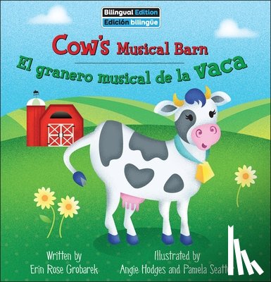 Grobarek, Erin Rose - Cow's Musical Barn / El Granero Musical de la Vaca