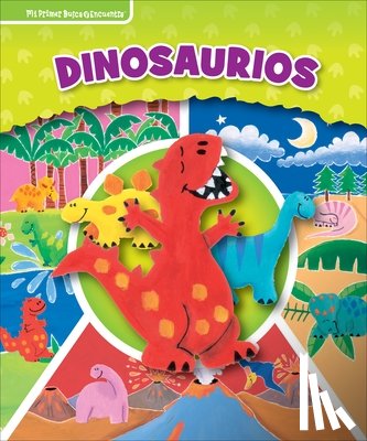 Rothberg, J. L. - Dinosaurios (Dinosaurs): Mi Primer Busca Y Encuentra (First Look and Find)