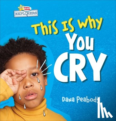 Peabody, Dana - This Is Why You Cry