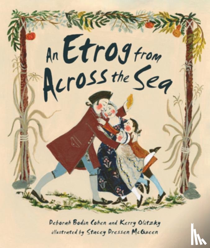 Cohen, Deborah Bodin, Olitzky, Kerry - An Etrog from Across the Sea