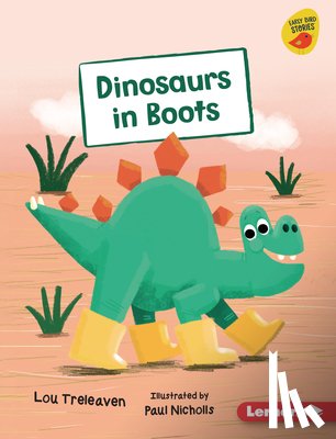 Treleaven, Lou - Dinosaurs in Boots