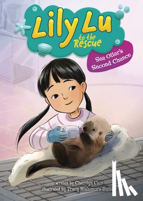 Chin, Cherilyn - Sea Otter's Second Chance