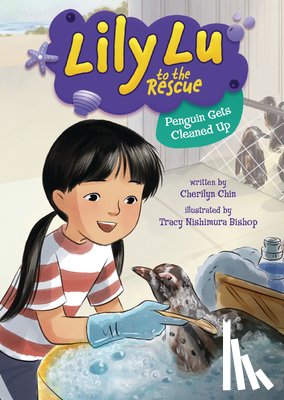 Chin, Cherilyn - Penguin Gets Cleaned Up