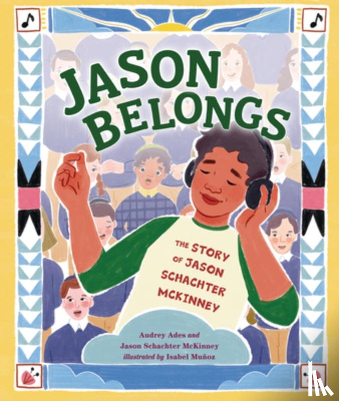 Ades, Audrey - Jason Belongs: The Story of Jason Schachter McKinney