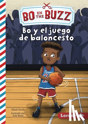 Smith, Elliott - Bo Y El Juego de Baloncesto (Bo and the Basketball Game)
