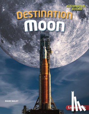 Bailey, Diane - Destination Moon