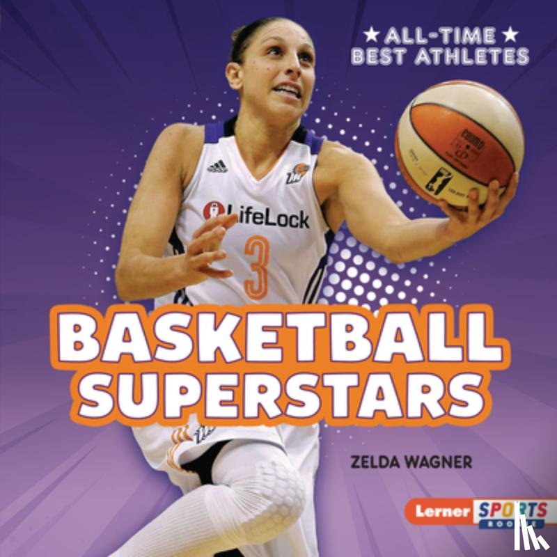 Wagner, Zelda - Basketball Superstars