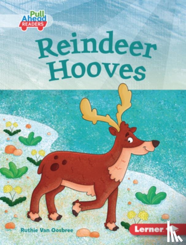 Van Oosbree, Ruthie - Reindeer Hooves