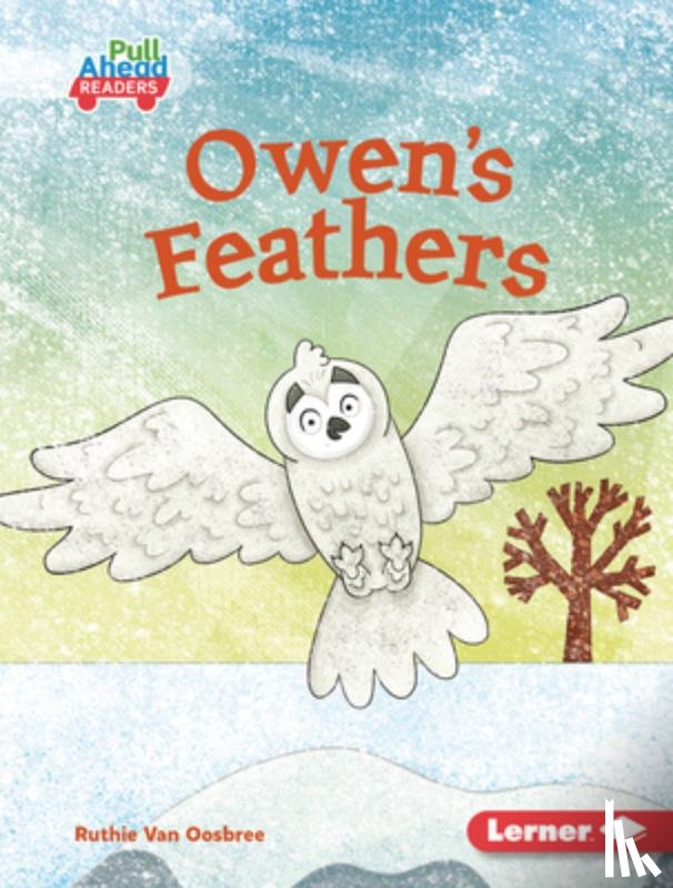 Van Oosbree, Ruthie - Owen's Feathers